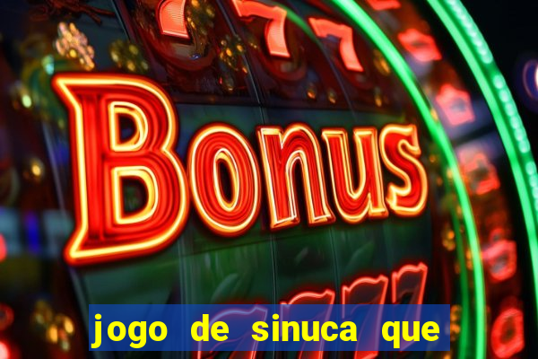 jogo de sinuca que paga dinheiro de verdade